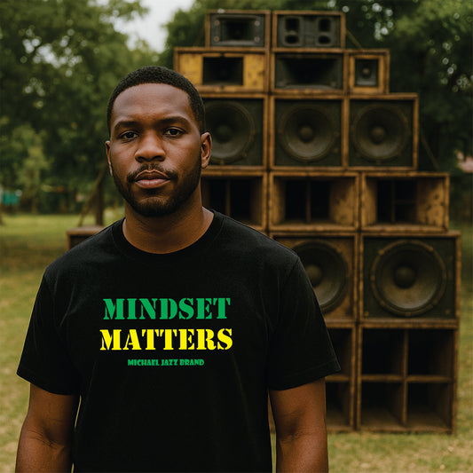 MINDSET MATTERS T-SHIRTS By Michael Jazz Brand